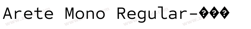 Arete Mono Regular字体转换
